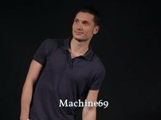 Machine69
