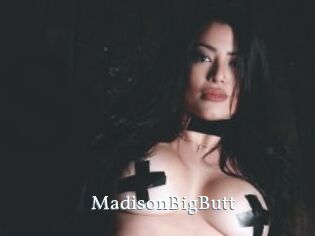 MadisonBigButt