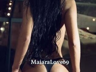MaiaraLove69