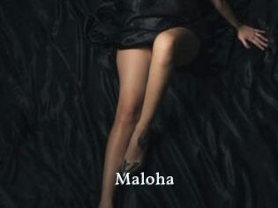 Maloha
