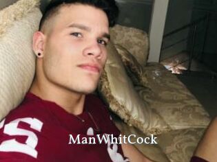 ManWhitCock