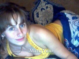MariaYour