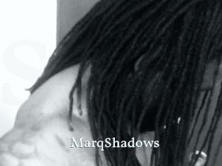 MarqShadows