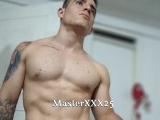 MasterXXX25