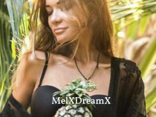 MelXDreamX