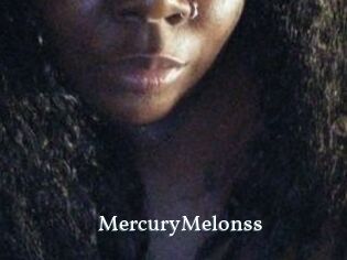 MercuryMelonss