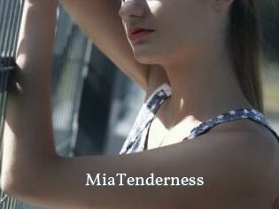 MiaTenderness