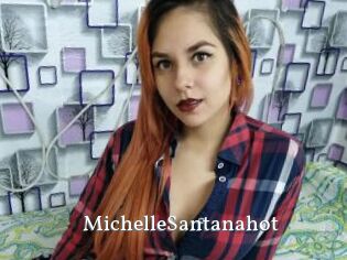 MichelleSantanahot