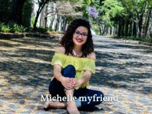 Michelle_myfriend