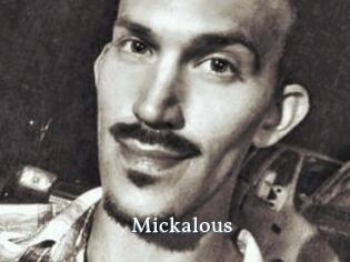 Mickalous