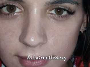 MilaGentleSexy