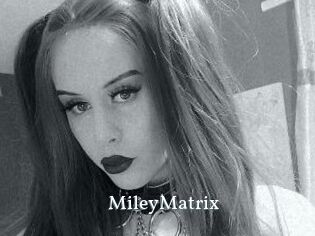MileyMatrix