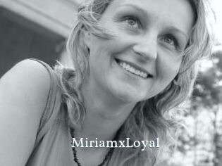 MiriamxLoyal