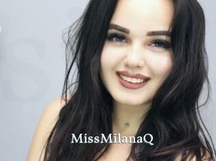 MissMilanaQ