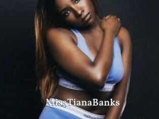 MissTianaBanks