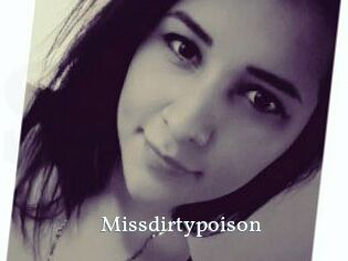 Missdirtypoison