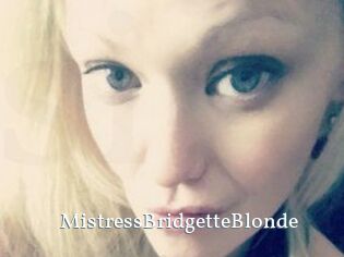 MistressBridgetteBlonde