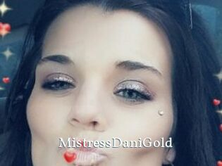 MistressDaniGold