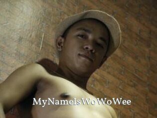 MyNameIsWoWoWee