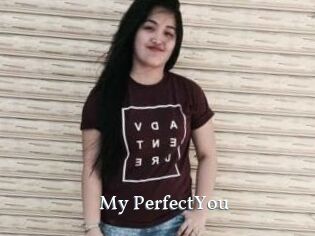 My_PerfectYou