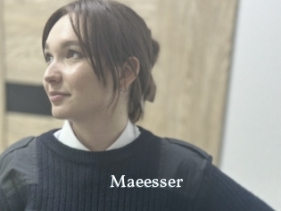 Maeesser