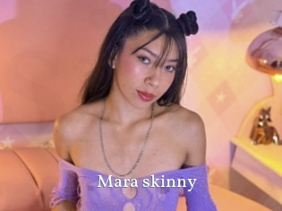 Mara_skinny