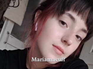 Mariamacuff