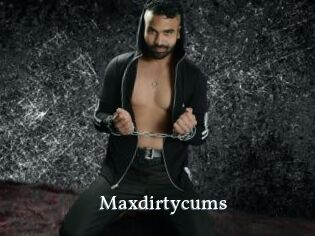 Maxdirtycums