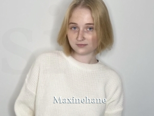 Maxinehane