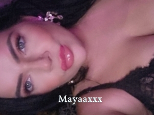 Mayaaxxx