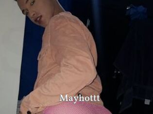 Mayhottt