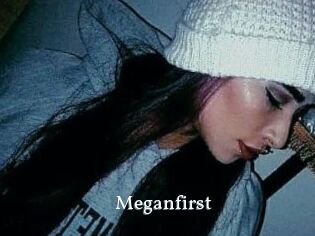 Meganfirst