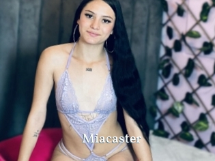 Miacaster