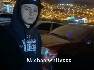 Michaelwhitexxx