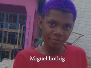 Miguel_hotbig