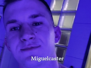 Miguelcaster