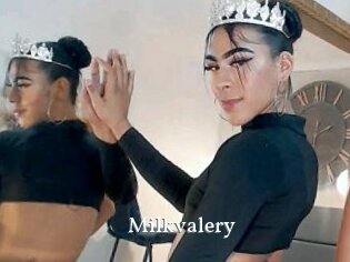 Milkvalery