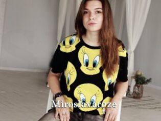 Miroslavaroze