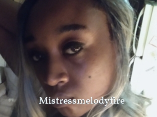 Mistressmelodyfire
