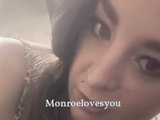 Monroelovesyou