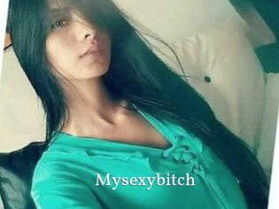 Mysexybitch