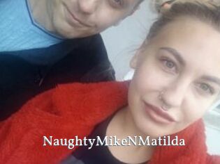 NaughtyMikeNMatilda