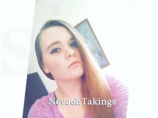 NevaehTakings