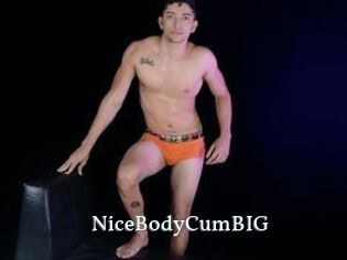 NiceBodyCumBIG