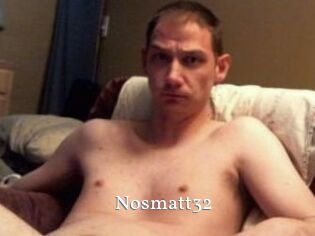 Nosmatt32