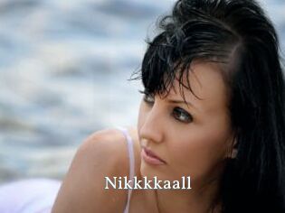 Nikkkkaall