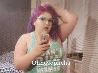 Ohheyophelia