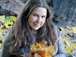 Ononey