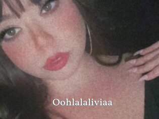 Oohlalaliviaa