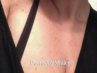 PerfectlyMilky